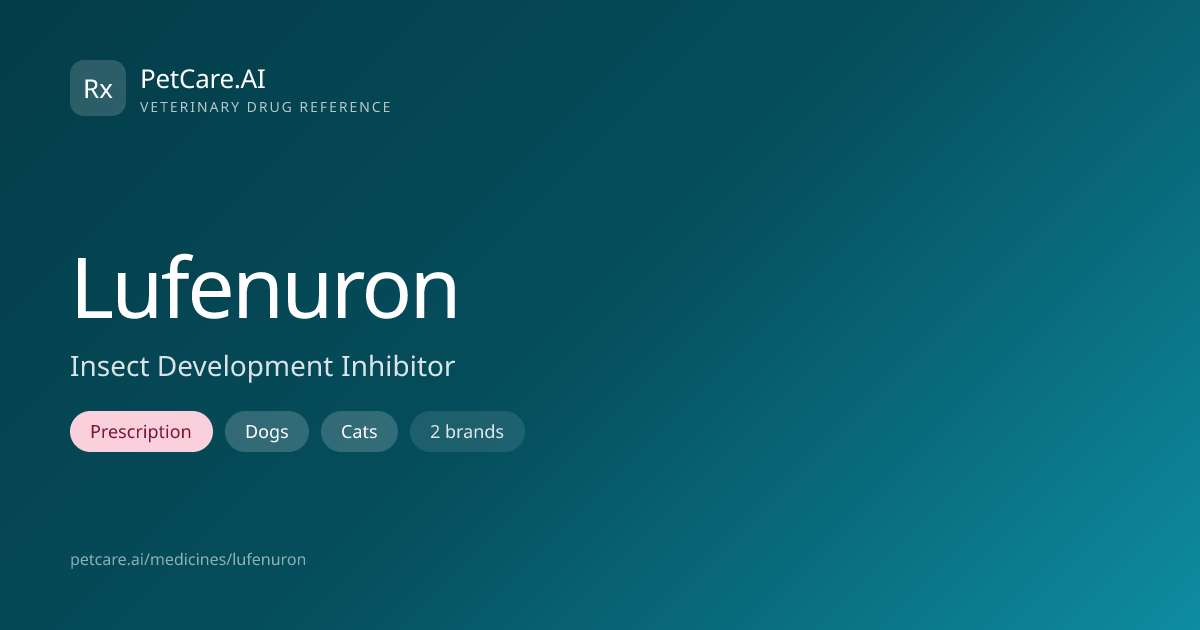 Lufenuron for Pets — Dosage, Safety & Interactions | PetCare.AI